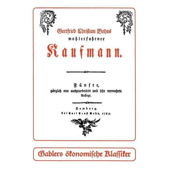 Der Wohlerfahrne Kaufmann, (Paperback)