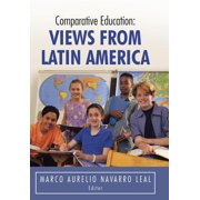Comparative Education: Views from Latin America, (Hardcover)