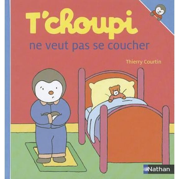 Pre-Owned T'choupi Ne Veut Pas Se Coucher (Hardcover) 2092514504 9782092514504