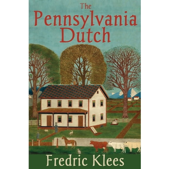 The Pennsylvania Dutch (Paperback)