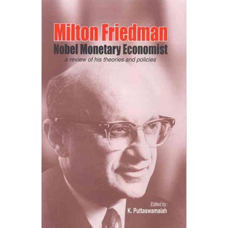 A Critique Of Milton Friedman S Essay