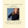 thumbnail image 1 of What I Know Now: Simple Lessons Learned the Hard Way, 1 of 1