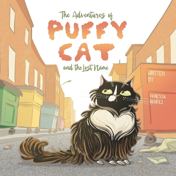 The Adventures of Puffy Cat and the Lost Name, (Paperback)