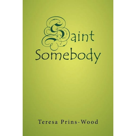 Saint Somebody