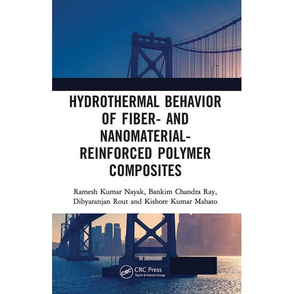 Hydrothermal Behavior of Fiber- and Nanomaterial-Reinforced Polymer Composites, (Paperback)
