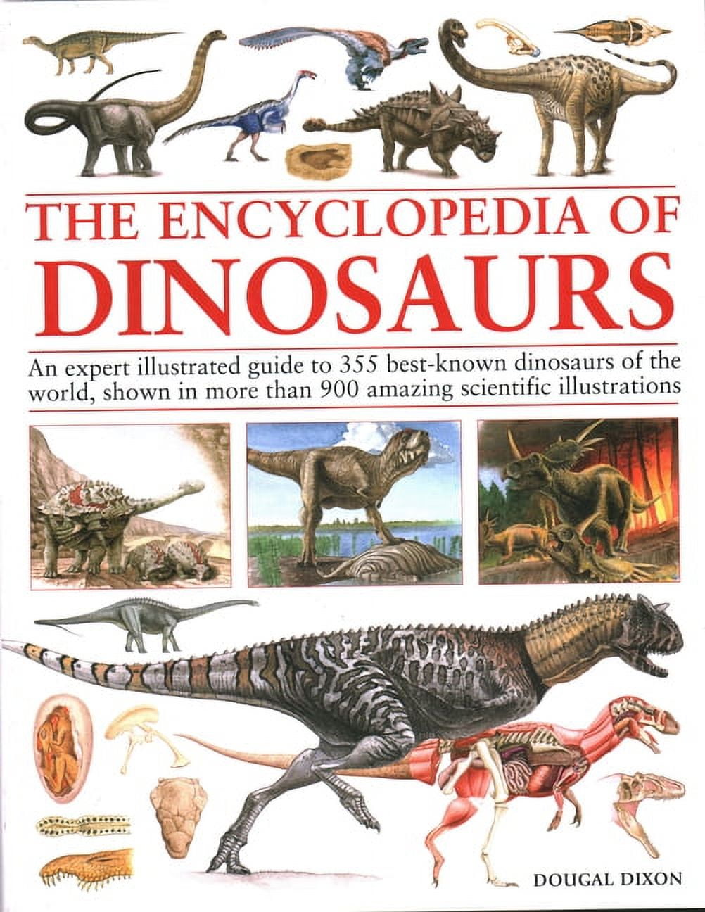 The Complete Illustrated Encyclopedia Of Dinosaurs The Complete Illustrated Encyclopedia Of Dinosaurs