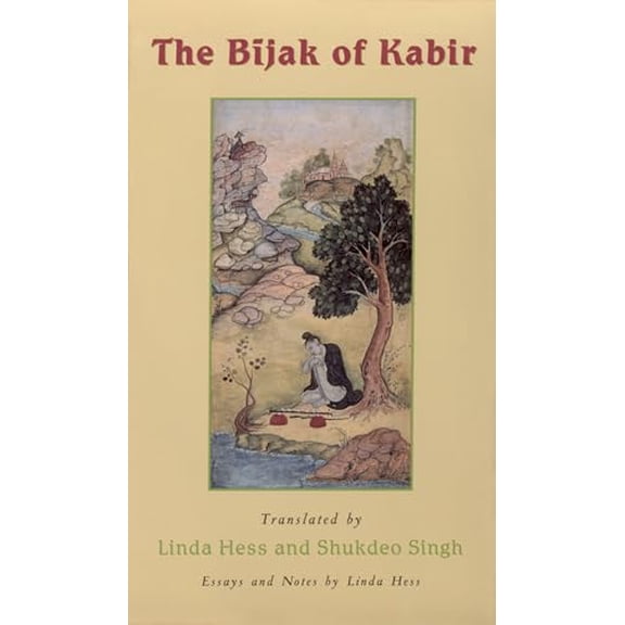 Pre-Owned The Bijak of Kabir (Paperback) 0195148762 9780195148763