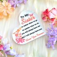 thumbnail image 2 of Birthday Gifts For Sisters From Sister Brother For Adult Best Sister Ever Gift Brother To Sister Inspirational Gifts For Women Acrylic Heart-Shaped Plaque 3.9x3.9 Inch, 2 of 5