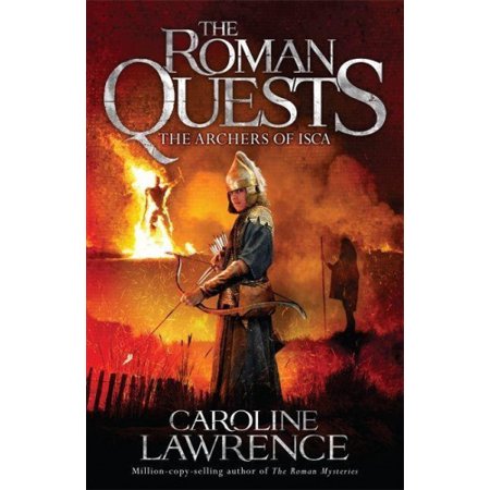 The Archers Of Isca Book 2 The Roman Quests Pdf