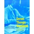 thumbnail image 1 of Pre-Owned Gerson Therapy Handbook: Companion workbook to A Cancer Therapy- Results of Fifty Cases (Spiral-bound) 0961152648 9780961152642, 1 of 1