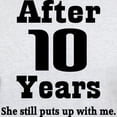 thumbnail image 3 of CafePress - 10Th Anniversary Funny Quote Light T Shirt - Light T-Shirt - CP, 3 of 4