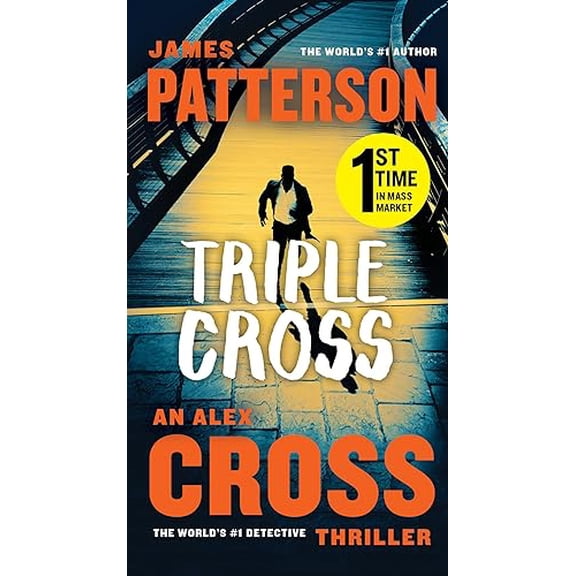 Pre-Owned Triple Cross: An Alex Cross Thriller (Mass Market Paperback) 1538752883 9781538752883