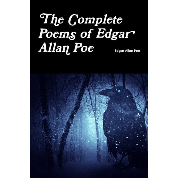 The Complete Poems of Edgar Allan Poe, (Paperback)