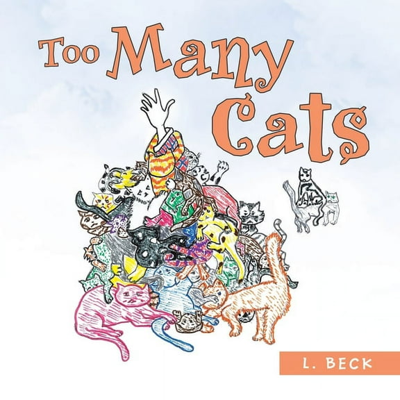 Too Many Cats, (Paperback)