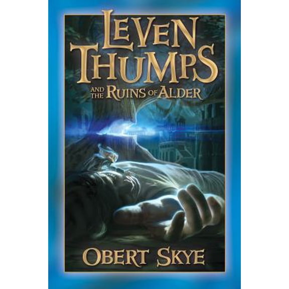 Pre-Owned Leven Thumps and the Ruins of Alder (Hardcover) 1606411462 9781606411469
