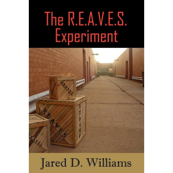 The R.E.A.V.E.S. Experiment (Paperback)