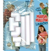 Every Kid Needs a Marshmallow Launcher [With Stickers and Marshmallow Launcher]