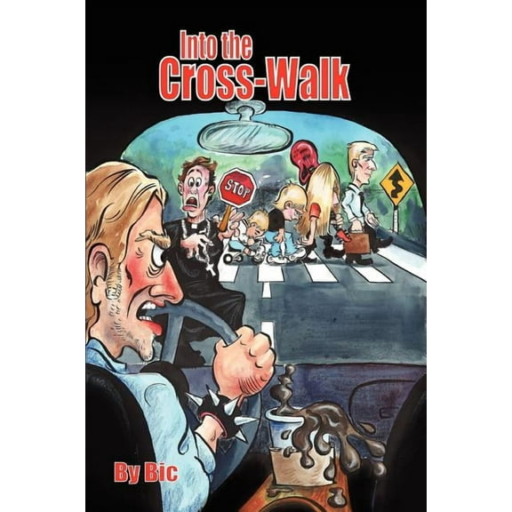 Into The Cross-Walk, (Paperback)