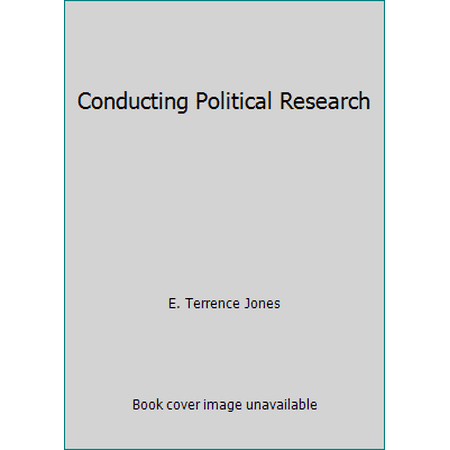 Conducting Political Research [Paperback - Used]