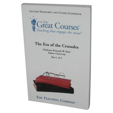 The Great Courses Era of Crusades Part 1 of 3 Guide Book
