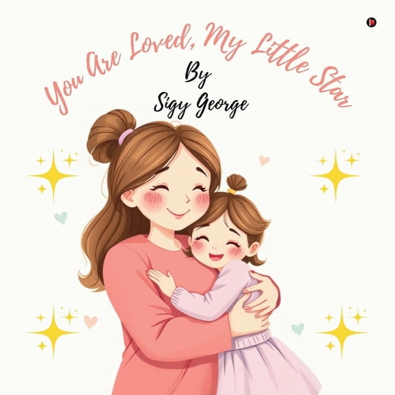 You Are Loved, My Little Star, (Paperback)