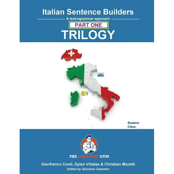 The Language Gym - Sentence Builder Italian Sentence Builder TRILOGY - Part 1, (Paperback)
