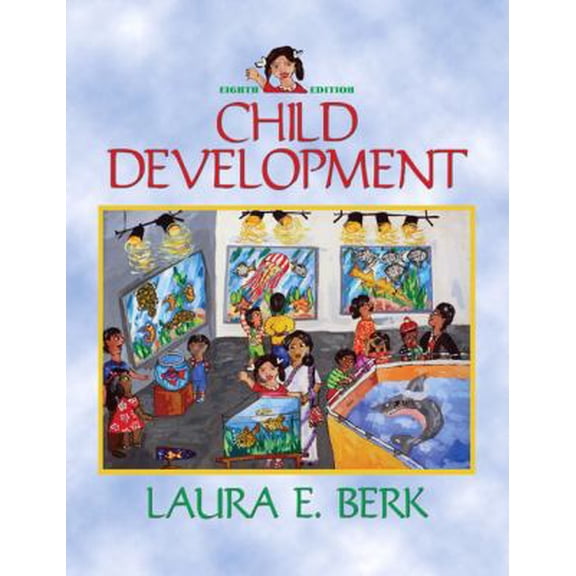Pre-Owned Child Development (8th Edition) (Hardcover) 0205615597 9780205615599