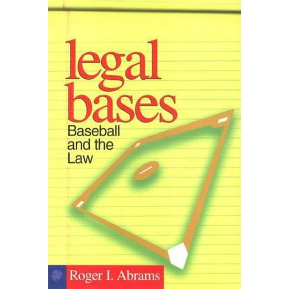 Pre-Owned Legal Bases: Baseball and the Law (Paperback) 1566398908 9781566398909