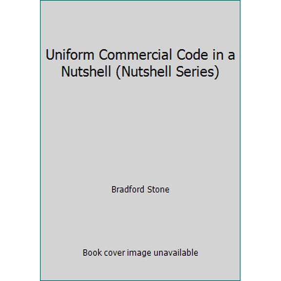 Pre-Owned Uniform Commercial Code in a Nutshell (Nutshell Series) (Paperback) 0314562710 9780314562715