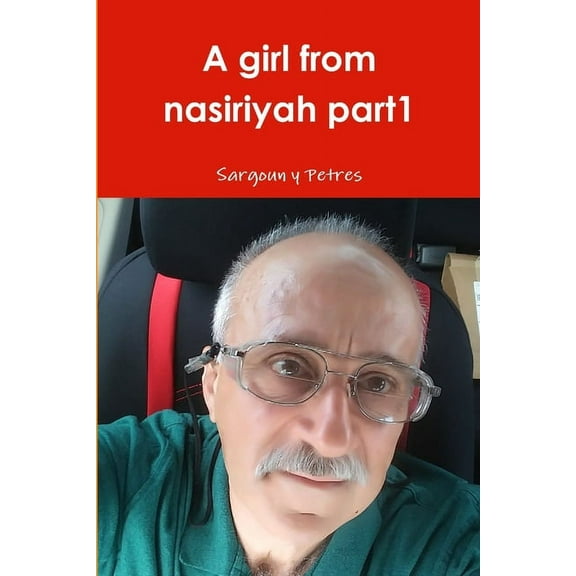 A girl from nasiriyah part1 (Paperback)