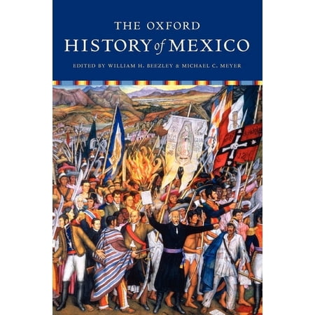 The Oxford History of Mexico, (Paperback)