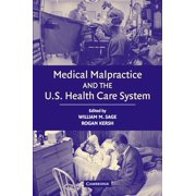 Pre-Owned Medical Malpractice US Health Sys (Paperback) 0521614112 9780521614115