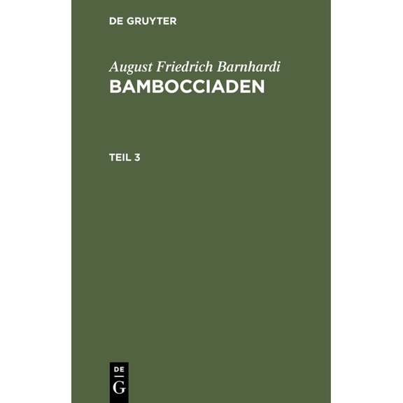 August Friedrich Barnhardi: Bambocciaden. Teil 3, (Hardcover)