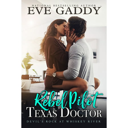 Rebel Pilot, Texas Doctor - eBook (Texas Monthly Best Doctors)