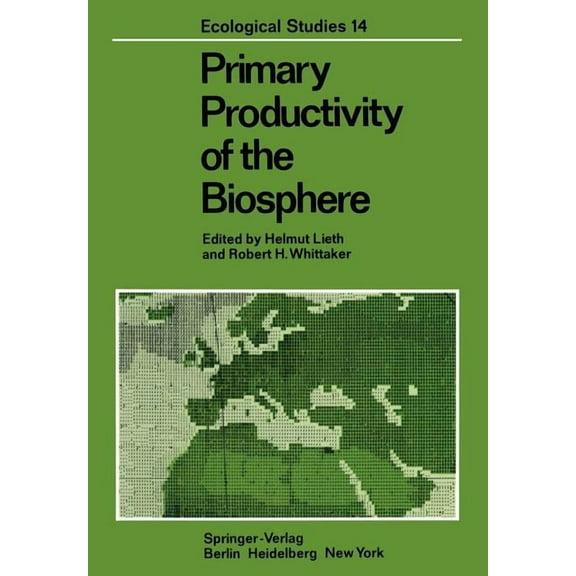 Ecological Studies Primary Productivity of the Biosphere, Book 14, (Paperback)