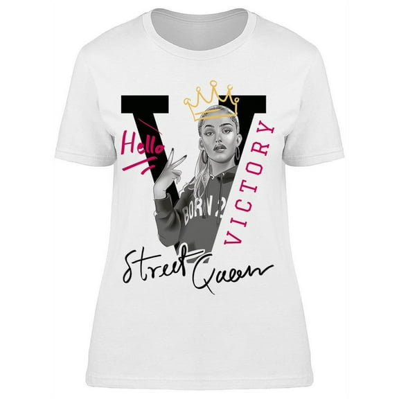 Street Queen T-Shirt Women -Image by Shutterstock, Female x-Large