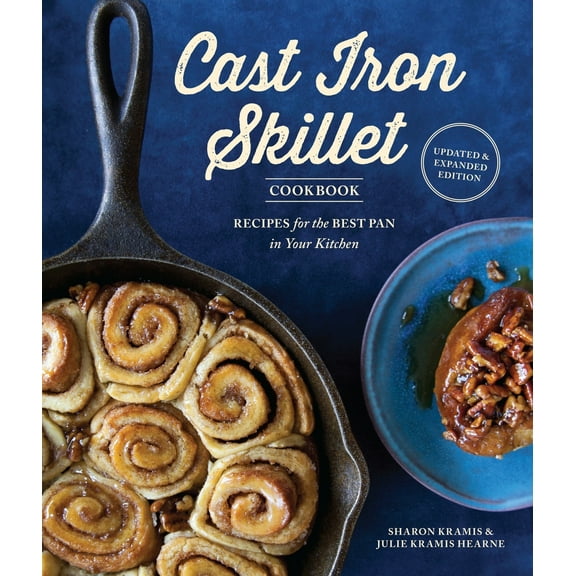 Pre-Owned The Cast Iron Skillet Cookbook, 2nd Edition: Recipes for the Best Pan in Your Kitchen (Gifts for Cooks) (Paperback) 1570619050 9781570619052