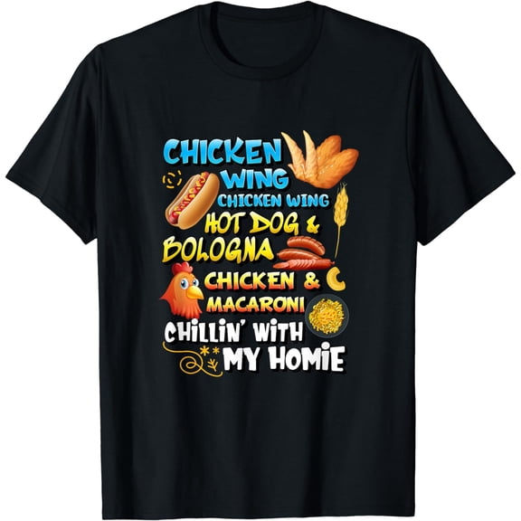Cooked Chicken Wing Chicken Wing Hot Dog Bologna Macaroni T-Shirt
