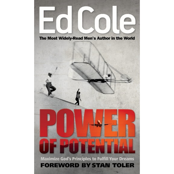 Power of Potential: Maximize God's Principles to Fulfill Your Dreams, (Paperback)