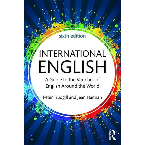 International English: A Guide to Varieties of English Around the World, (Paperback)