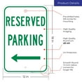 thumbnail image 3 of Left Arrow Reserved Parking Green Sign, 12x18 Aluminum, 3 of 8