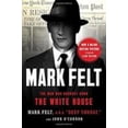 thumbnail image 1 of Pre-Owned Mark Felt: The Man Who Brought Down the White House (Paperback) 1541788354 9781541788350, 1 of 1