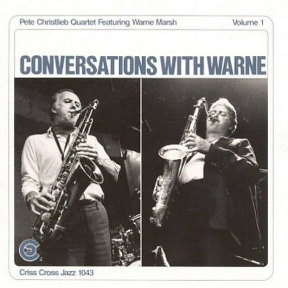 Pete Christlieb - Conversations with Warne 1 - Music & Performance - CD