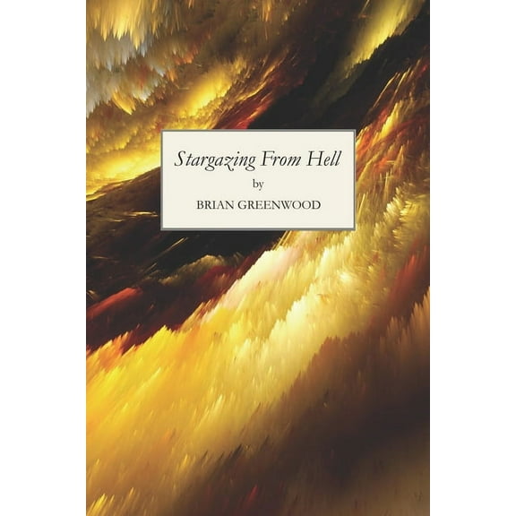 Stargazing From Hell (Paperback)