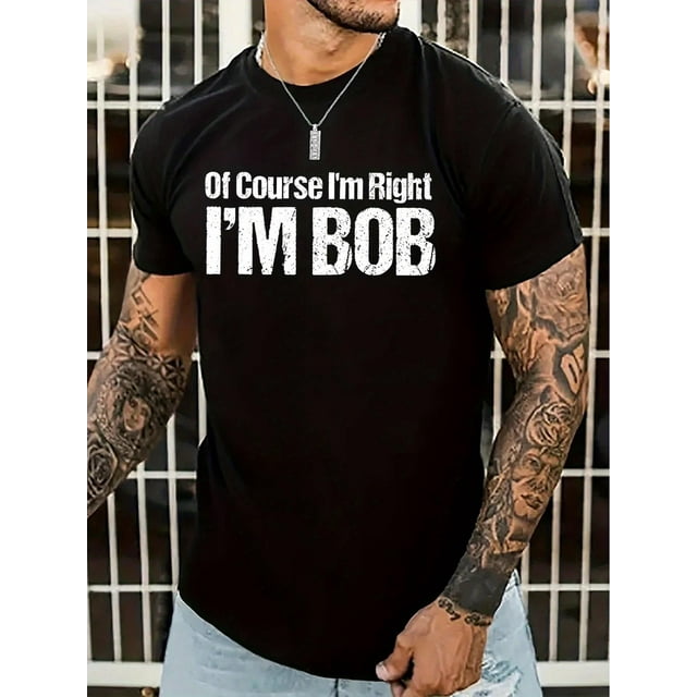 Camisetas de manga corta con estampado "I'm Bob" para hombre, cómodas y casuales, con cuello redondo elástico, ideales para actividades al aire libre, para adultos, hombres, mujeres, adolescentes, jóv