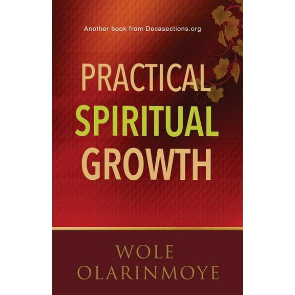 Practical Spiritual Growth (Paperback)