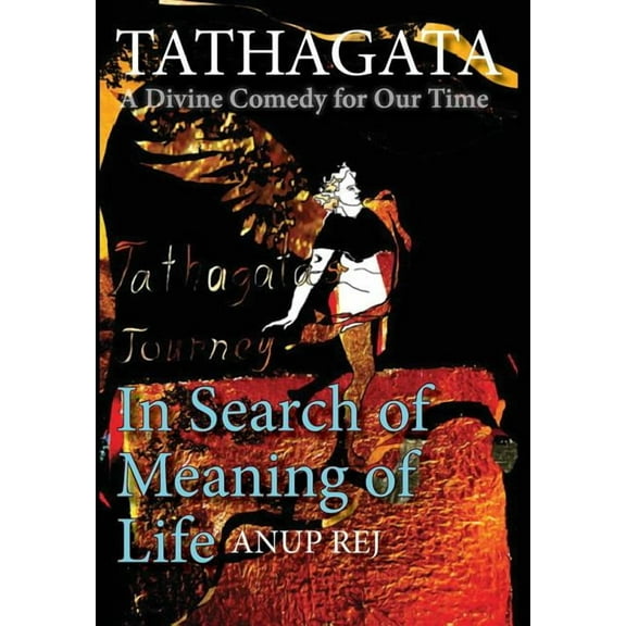 Tathagata - A Divine Comedy for Our Time (Hardcover)