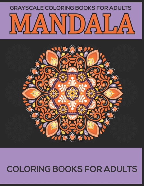 Download Grayscale Coloring Books For Adults : Mandala Coloring ...