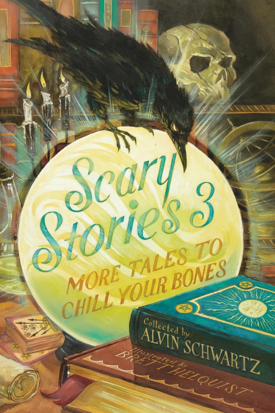 scary stories more tales to chill your bones scary stories more tales to chill your bones