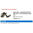 thumbnail image 2 of Heater Valve - Compatible with 2001 - 2005, 2007 - 2010 Ford Explorer Sport Trac 2002 2003 2004 2008 2009, 2 of 2